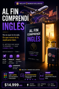Al fin comprendo inglés — El método que nadie te enseñó + 3 bonos exclusivos